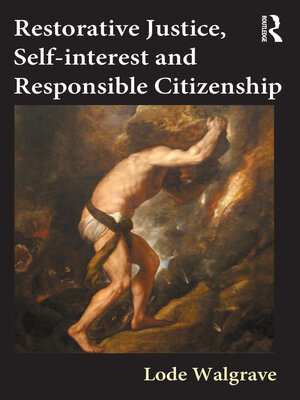 cover image of Restorative Justice, Self-interest and Responsible Citizenship
